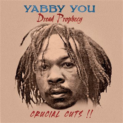 Yabby You – Dread Propecy Crucial Cuts 🇺🇸