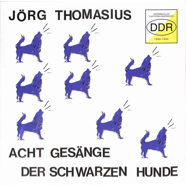 Jorg Thomasius – Acht Gesange Der Schwarzen Hunde (Experimenteller Elektronik-underground Ddr 1980-1990) 🇺🇸