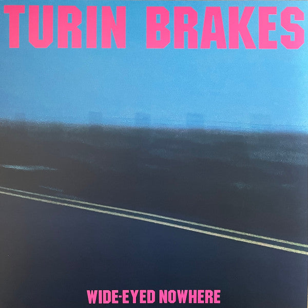 Turin Brakes – Wide-eyed Nowhere (Pink Vnyl) (I) 🇺🇸