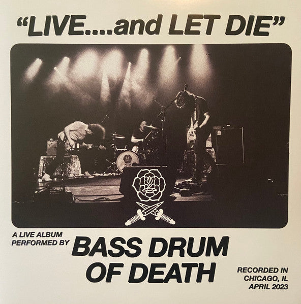 Bass Drum of Death – Live... & Let Die 🇺🇸