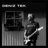 Deniz Tek – Detroit 🇺🇸
