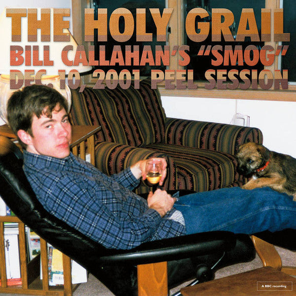 Bill Callahan – Holy Grail: Bill Callahan's Smog Dec. 10, 2001 Peel Session (EP) 🇺🇸