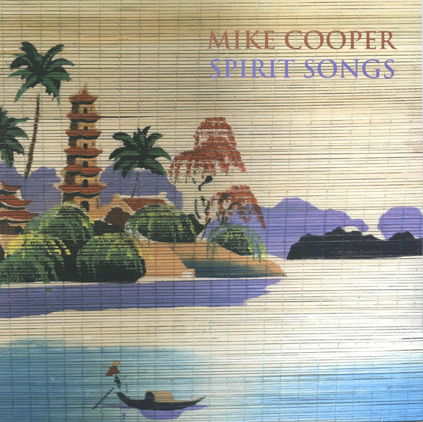 Mike Cooper – Spirit Songs 🇺🇸