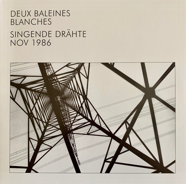 Deux Baleines Blanches – Singende Drahte 🇺🇸