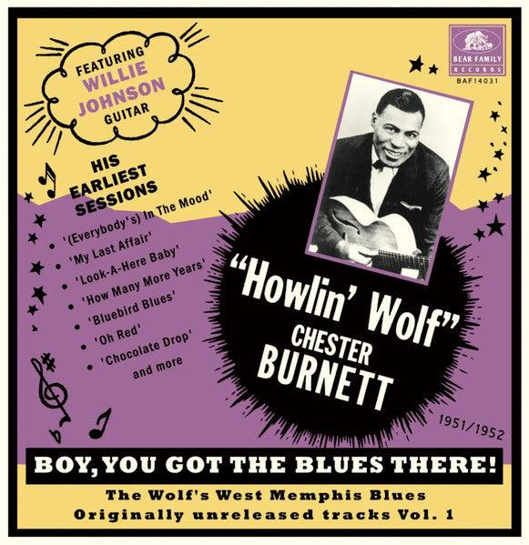 Howlin' Wolf – Boy, You Got the Blues There! VOL. 1: the Wolf's West Memphis Blues 🇺🇸