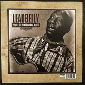 Leadbelly – Where Did You Sleep Last Night? (Gold Vinyl) 🇺🇸
