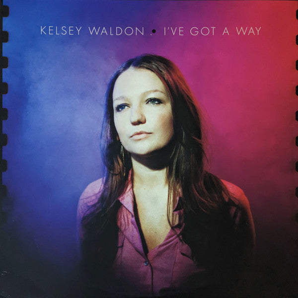 Kelsey Waldon – I've Got a Way 🇺🇸