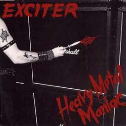 Exciter – Heavy Metal Maniac 🇺🇸