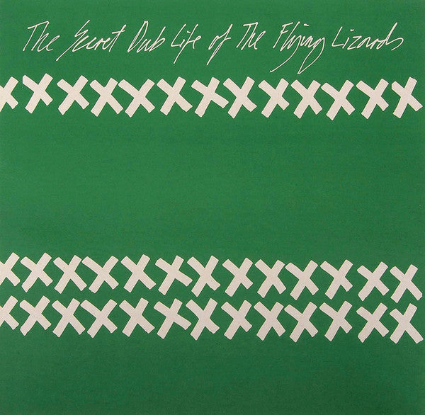 Flying Lizards – Secret Dub Life of the Flying Lizards 🇺🇸