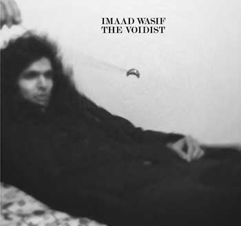 Imaad Wasif – Voidist 🇺🇸
