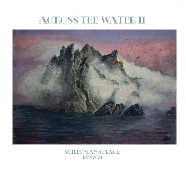 Across The Water Ii – Scillonian Solace 🇺🇸