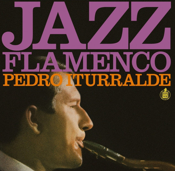 Pedro Iturralde – Jazz Flamenco! (Limited Edition) 🇺🇸
