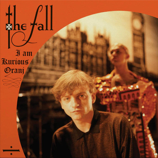 Fall – I Am Kurious Oranj (Orange Vinyl) 🇺🇸