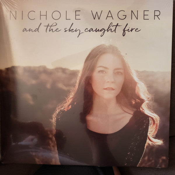 Nichole Wagner – & the Sky Caught Fire 🇺🇸