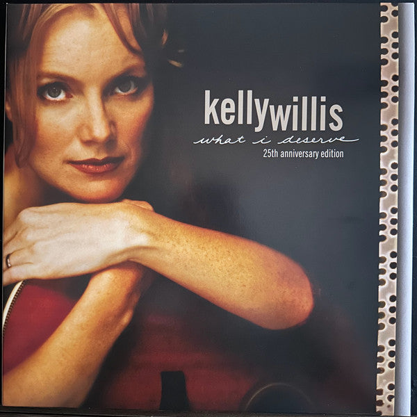 Kelly Willis – What I Deserve: 25TH Anniversary 🇺🇸