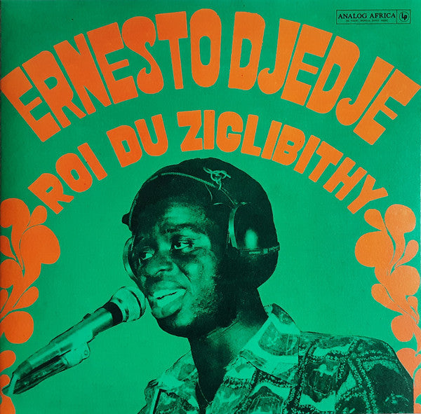 Ernesto Djedje – Le Roi Du Ziglibithy (180G) 🇺🇸