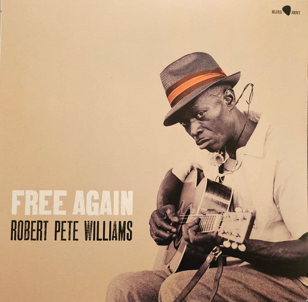 Robert Pete Williams – Free Again 🇺🇸