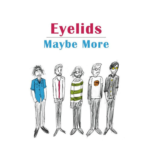 Eyelids – Maybe More (180G) 🇺🇸