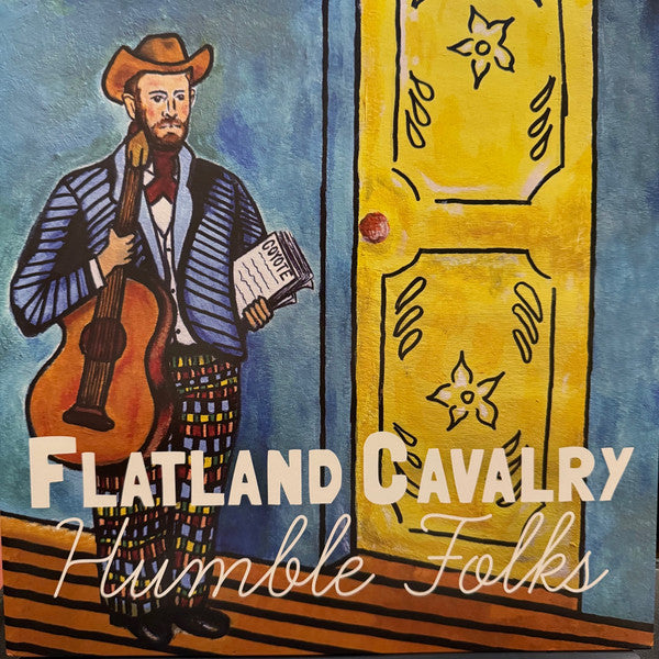 Flatland Cavalry – Humble Folks 🇺🇸