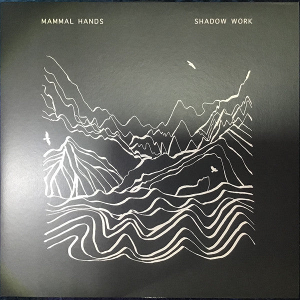 Mammal Hands – Shadow Work 🇺🇸