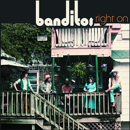 Banditos – Right on 🇺🇸