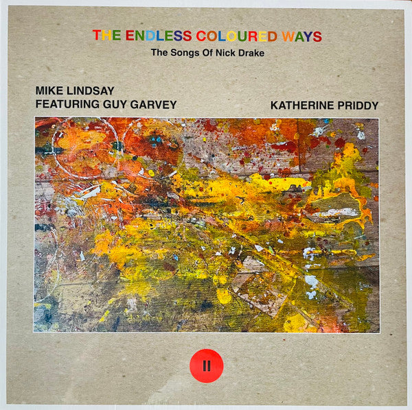 Mike Feat. Guy Garvey / Katherine Priddy Lindsay – Endless Coloured Ways: the Songs of Nick Drake - Saturday Sun / I Think They're Leaving Me Behind 🇺🇸
