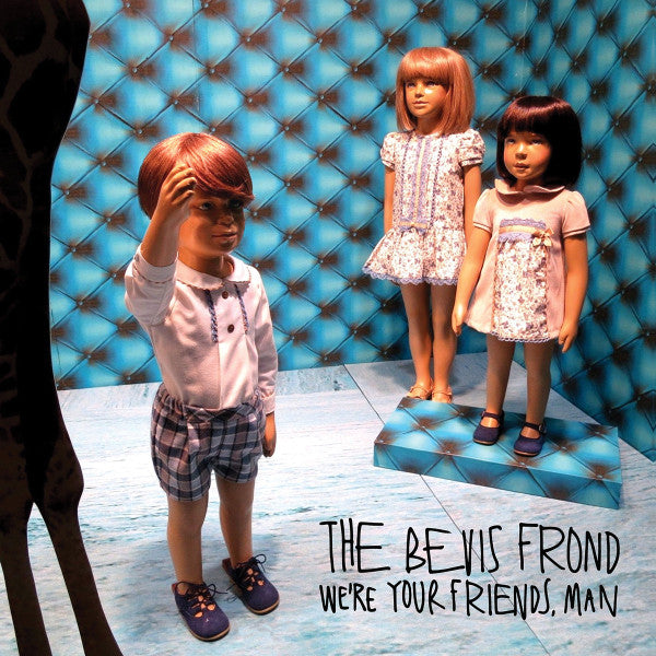 Bevis Frond – We're Your Friends, Man (2LP/DL/Gatefold Sleeve) 🇺🇸