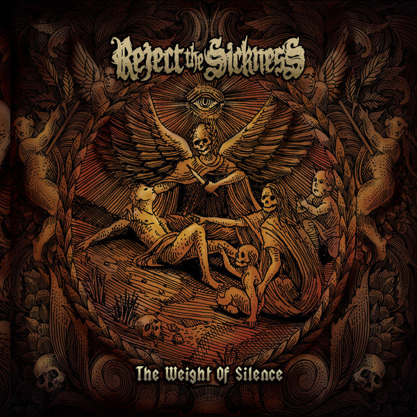 Reject The Sickness – Weight Of All Silence 🇺🇸