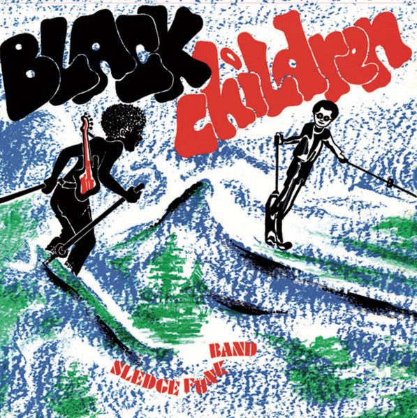 Black Children Sledge Funk Band – Black Children 🇺🇸