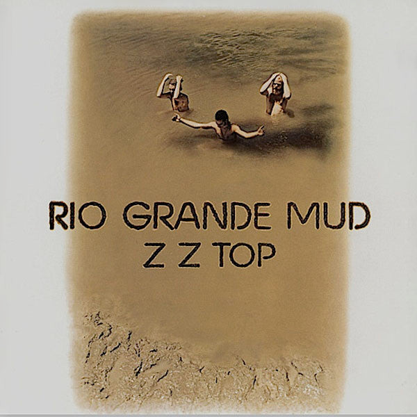 Zz Top – Rio Grande Mud 🇺🇸