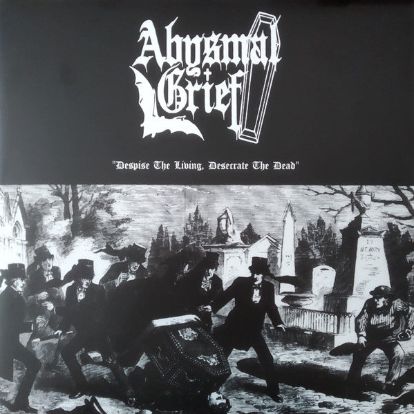 Abysmal Grief – Despise the Living, Desecrate the Dead 🇺🇸