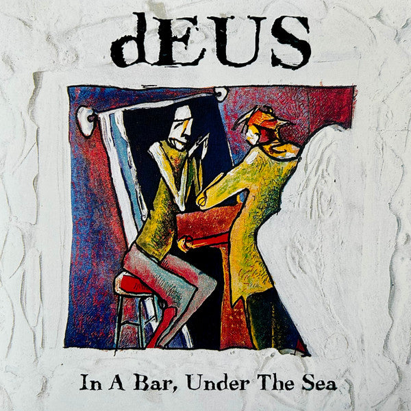 Deus – In a Bar. Under the Sea (30TH Anniversary Edition/3LP) 🇺🇸