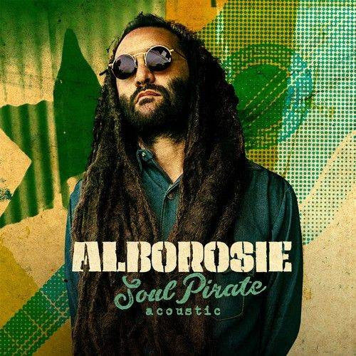 Alborosie – Soul Pirate - Acoustic 🇺🇸