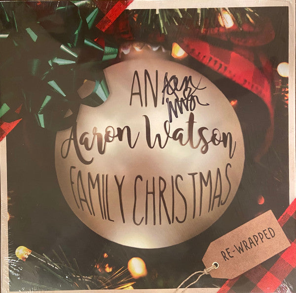 Aaron Watson – An Aaron Watson Family Christmas: Re-wrapped (Limited Autographed Translucent Green Vinyl) 🇺🇸
