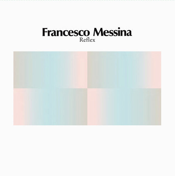 Francesco Messina – Reflex (Magenta Vinyl) 🇺🇸