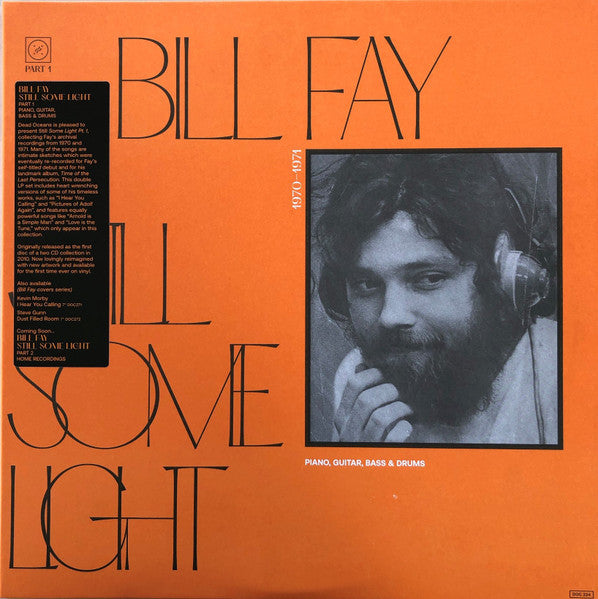 Bill Fay – Still Some Light: Part 1 🇺🇸