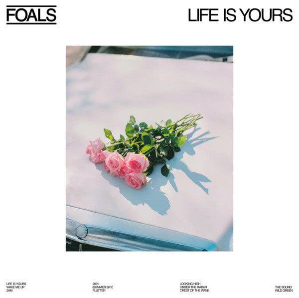 Foals – Life is Yours 🇺🇸