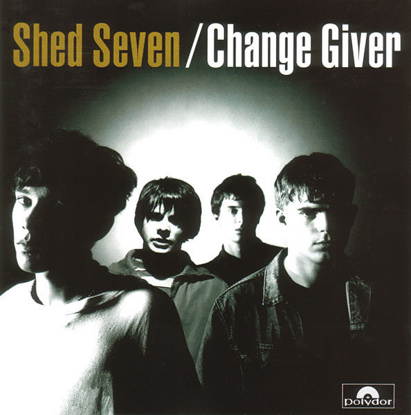 Shed Seven – Change Giver 🇺🇸