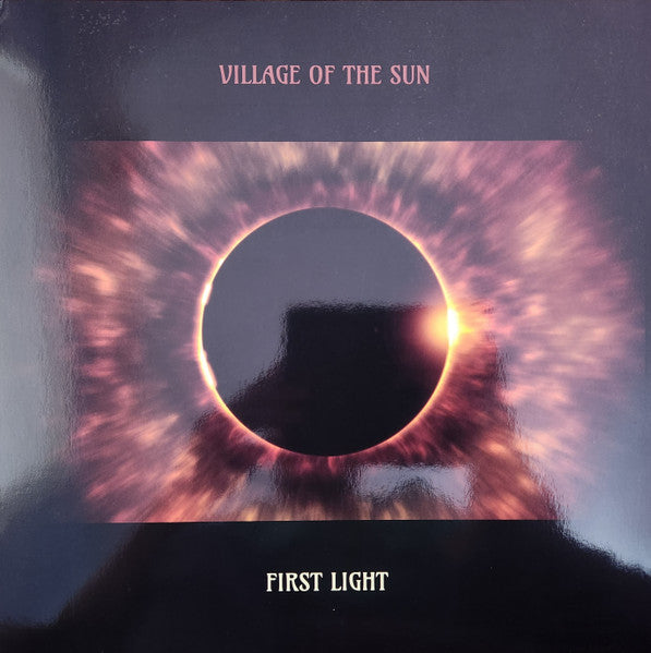 Village of the Sun – First Light 🇺🇸