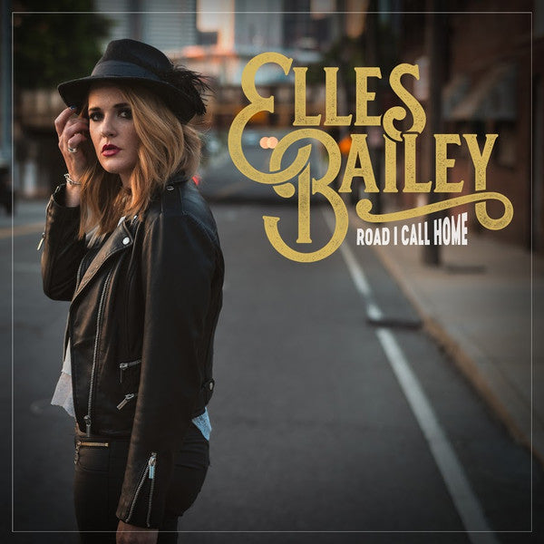 Elles Bailey – Road I Call Home 🇺🇸