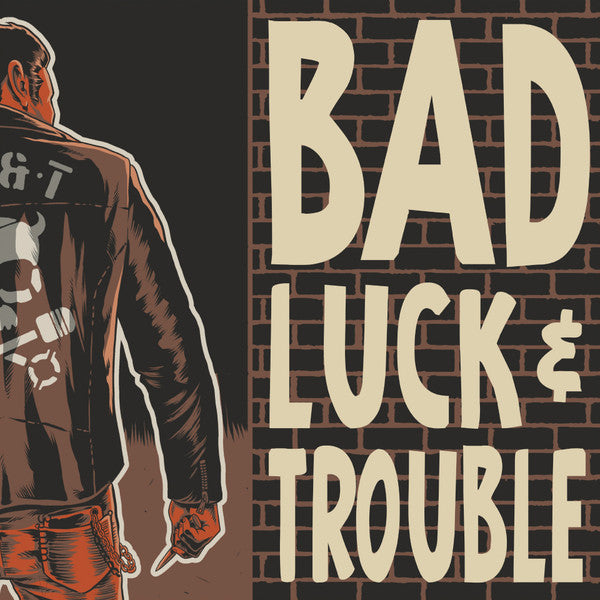 Bad Luck & Trouble – Bad Luck & Trouble 🇺🇸