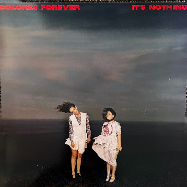 Dolores Forever – Its Nothing (Blue Vinyl) 🇺🇸