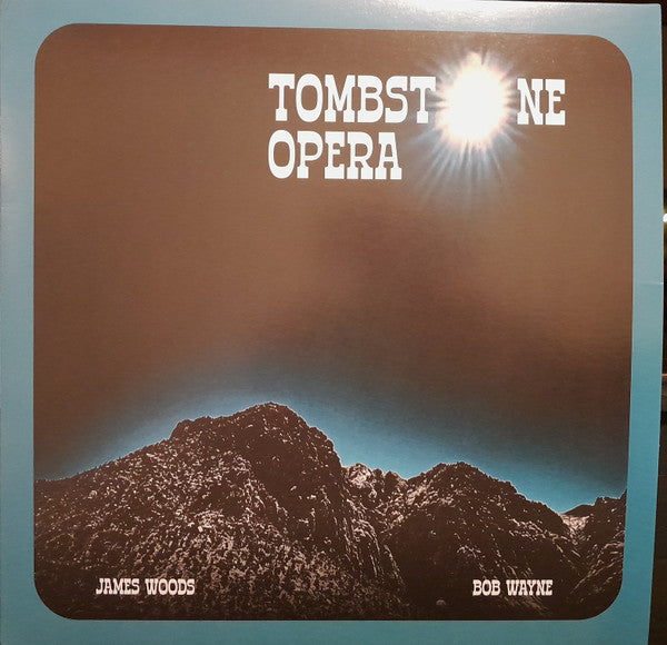James & Bob Wayne Woods – Tombstone Opera 🇺🇸