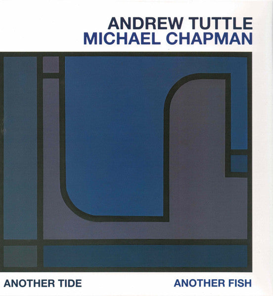 Andrew; Michael Chapman Tuttle – Another Tide, Another Fish 🇺🇸