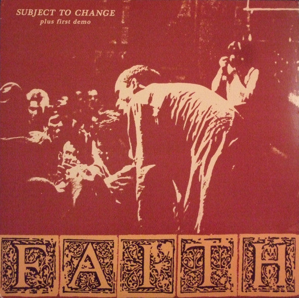 Faith – Subject to Change Plus First Demo 🇺🇸