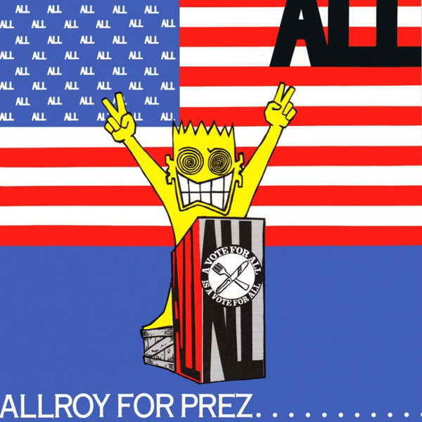 All – Allroy for Prez 🇺🇸