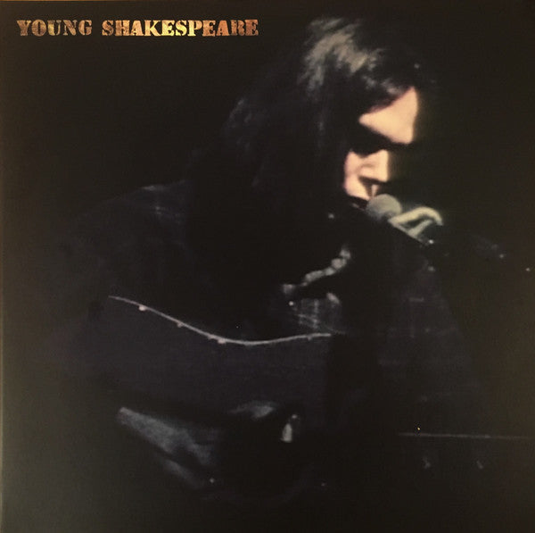 Neil Young – Young Shakespeare 🇺🇸