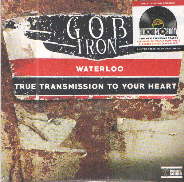 Gob Iron – Waterloo / True Transmission to Your Heart 🇺🇸