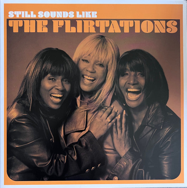 Flirtations – Still Sounds Like the Flirtations 🇺🇸