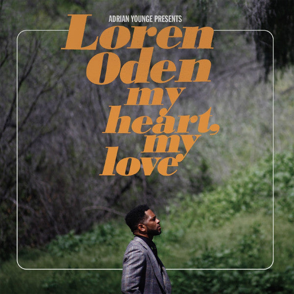 Adrian Presents Loren Oden Younge – My Heart, My Love 🇺🇸
